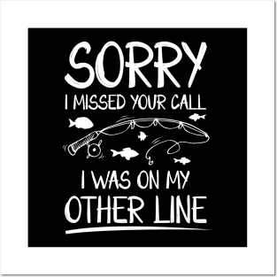 Sorry I Missed Your Call I Was on The Other Line Posters and Art